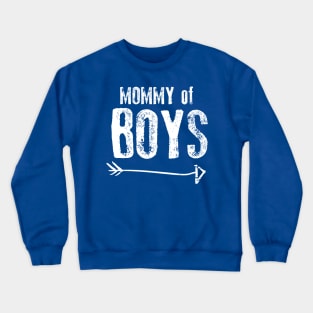 Mommy of Boys Crewneck Sweatshirt